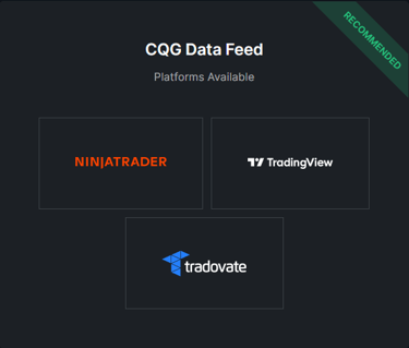 CQG data feed, Ninjatrader, TradingView, Tradovate Platform