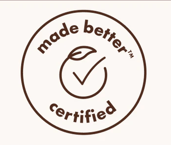 Made Better Certified™