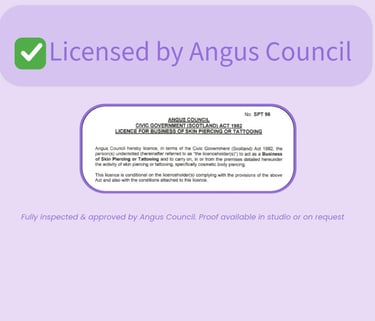 Piercing by Jooles Angus Council piercing studio licence displayed for customers