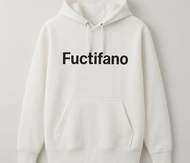 White hoodie with the word Fuctifano, in black letters, across the chest