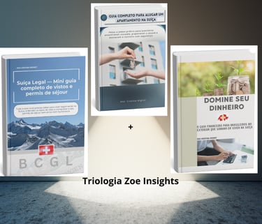 Triologia Zoe Insights-Os 3 e-books ideais para quem quer economizar tempo e energia na Suiça