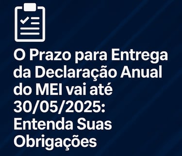 Prazo para declaração anual do mei por meiguru