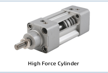 High Force Cylinder