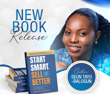 Start Smart, Sell Better, E-Commerce Business Book by Seun Tayo-Balogun