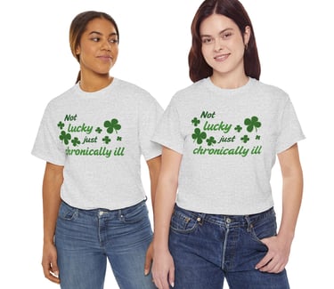 Not lucky, just chronically ill | Four-leaf clover print | Cotton Tee, Ash