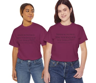 Misdiagnosed, Misunderstood, Yet Still Me | Chronic Illness Warrior | Cotton Tee, Berry Color