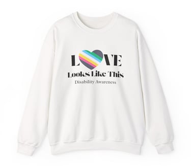 Love Looks Like This | Disability Pride Flag Heart | Disability Awareness | Crewneck, White
