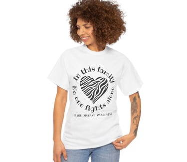 In This Family No One Fights Alone | Rare Disease Awareness | Zebra Heart | Cotton Tee, White