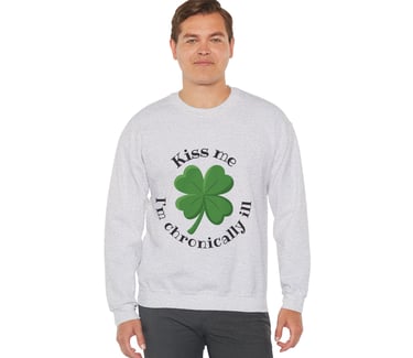 Kiss me, I'm chronically ill | Four-leaf clover print | Crewneck Sweatshirt, Ash