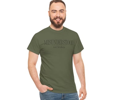 Misunderstood Not Broken Cotton Tee, Military Green
