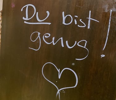 Du bist genug!