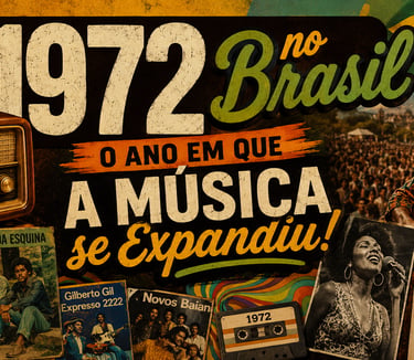 Colagem vintage da música brasileira de 1972 com Gilberto Gil, álbuns clássicos e um rádio retrô.