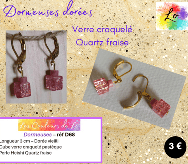 Dormeuses dorées Quartz fraise verre craquelé rose Les Couleurs de Lo
