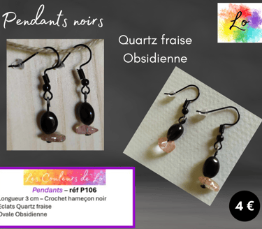 Boucles pendants noirs Quartz fraise Obsidienne Les Couleurs de Lo