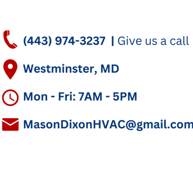 Contact us for HVAC and Electrical Needs. Mason Dixon Services phone, email, hours, and location