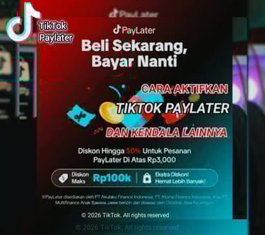 TikTok Paylater adalah metode pembayaran dengan sistem ''beli sekarang bayar nanti'' yang terhubung 