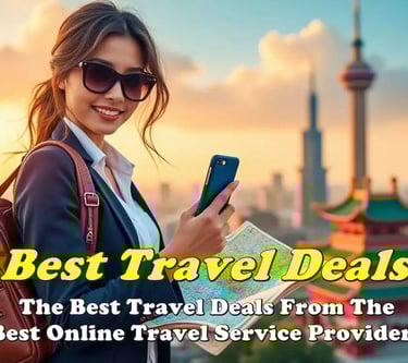 Best Travel Deals! Best Prices From The Most Highly Reputed Travel Service Providers!