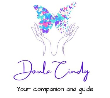 Doula Cindy provides Birth, Postpartum and End of Life Customized Support for Clients