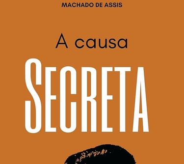 A Causa Secreta - Machado de Assis