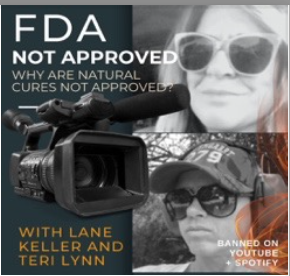 Video podcast cover for Lane Keller and Teri Lynn featuring text about FDA natural cures and a video camera.