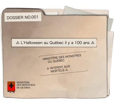 Dossier du ministère des montres du Québec - Halloween il y a 100 ans au Québec