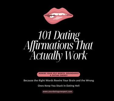 101 dating affirmations that actually work cards