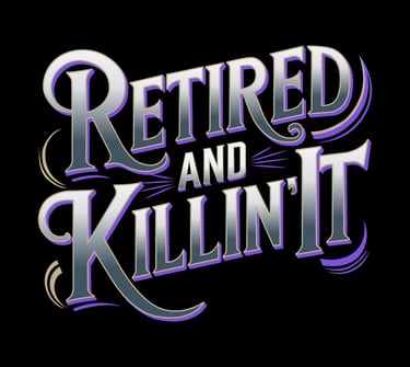 Retired and Killin' It Logo