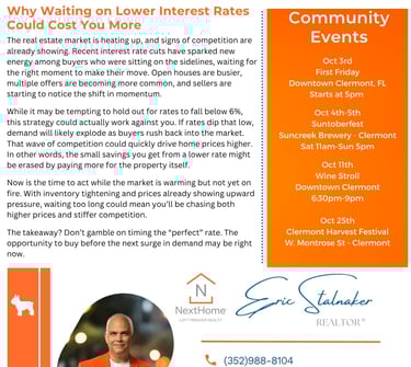 October Newsletter Article: Why Waiting on Lower Interest Rates Could Cost You More
