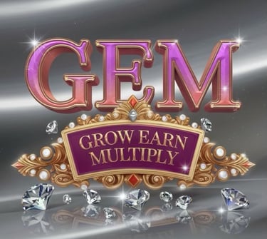 G.E.M. Community (Grow.Earn.Multiply.)