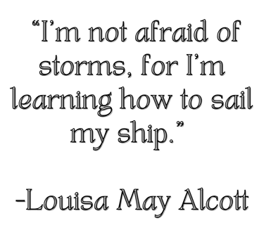 A quote by Louisa May Alcott