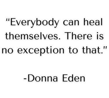 Quote by Donna Eden energy healer