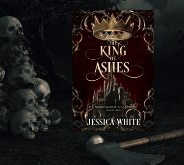 Gothic-style book cover of The King of Ashes, a dark fantasy romance by Jessica White, featuring a l
