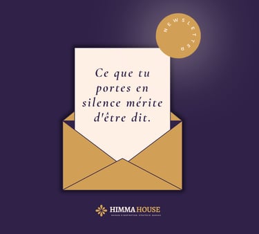 Newsletter La Lettre d'Ounaida, Himma house coaching femme islam