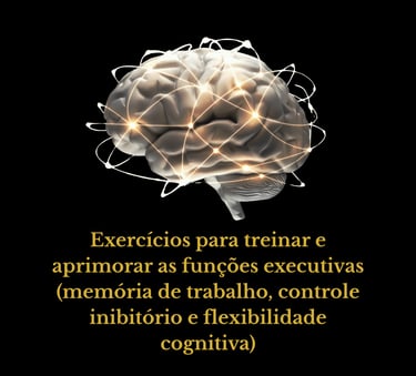 Exercícios para treinar funções executivas 