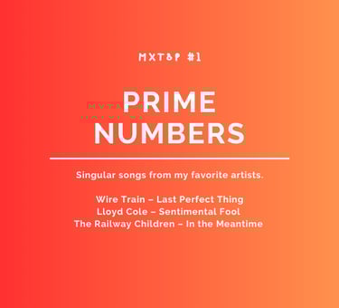 Mixtape 1 - Prime Numbers
