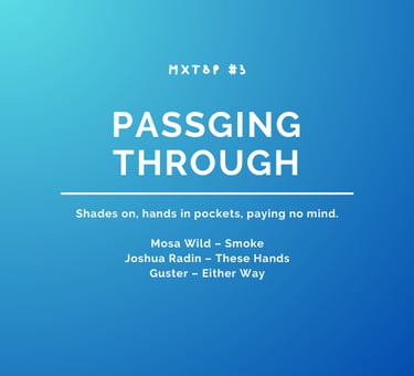 Mixtape 3 - Passing Through