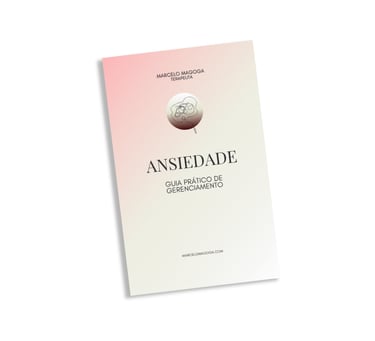 guia-pratico-de-gerenciamento-marcelo-magoga-ansiedade