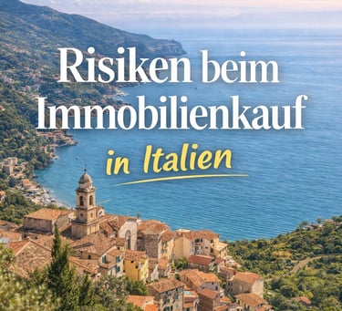 Risiken beim Haus kaufen in Italien