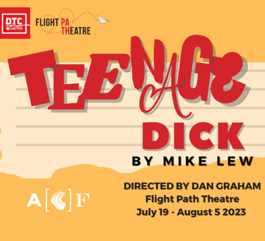 Teenage Dick Flyer co produced by Divergent Theatre Collective and Flight Path Theatre. 