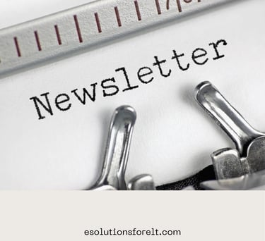 Close-up of a typewriter typing the word “Newsletter” on white paper, with the website address esolutionsforelt.com displayed