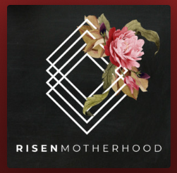 Risen Motherhood - Christian Resource Library