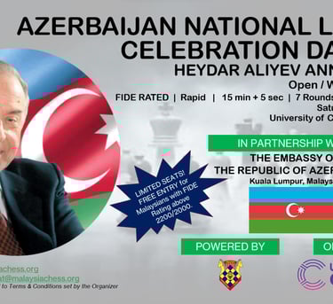 Azerbaijan National Leader Celebration Day 2024 - Heydar Aliyev Anniversary. Catur Malaysia Chess 