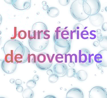 La Bulle Sauna Information jours fériés de novembre