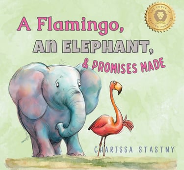 book cover - A Flamingo, An Elephant, & Promises Made by Charissa Stastny