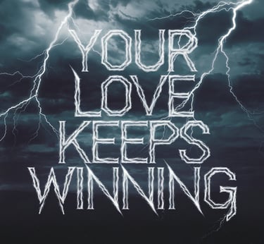 Your Love Keeps Winning