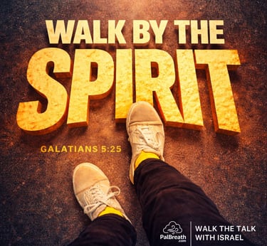 Walk by the Spirit