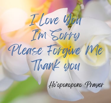 Ho'oponopono  Prayer