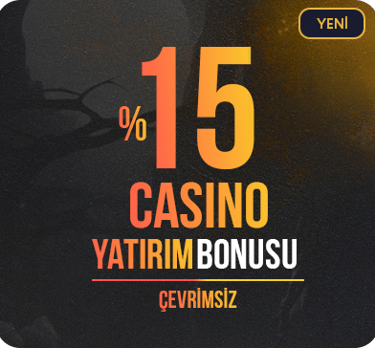 %15 casino yatirim bonusu cevrimsiz