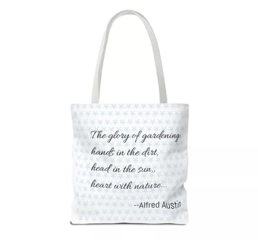 same tote bag with Alfred Austin quote