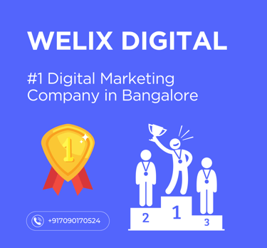 Welix Digital - Best Digital Marketing Company In Bangalore